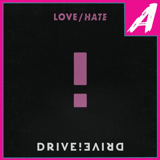 love-hate-album-review-drive-drive