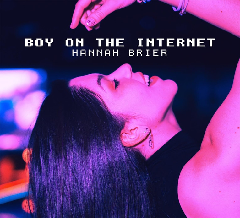 Single artwork for Hannah Brier's latest single, "Boy on the Internet"