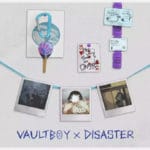 Single artwork for vaultboy's latest single, "disaster"