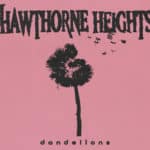 Hawthorne Heights "Dandelions" single artwork