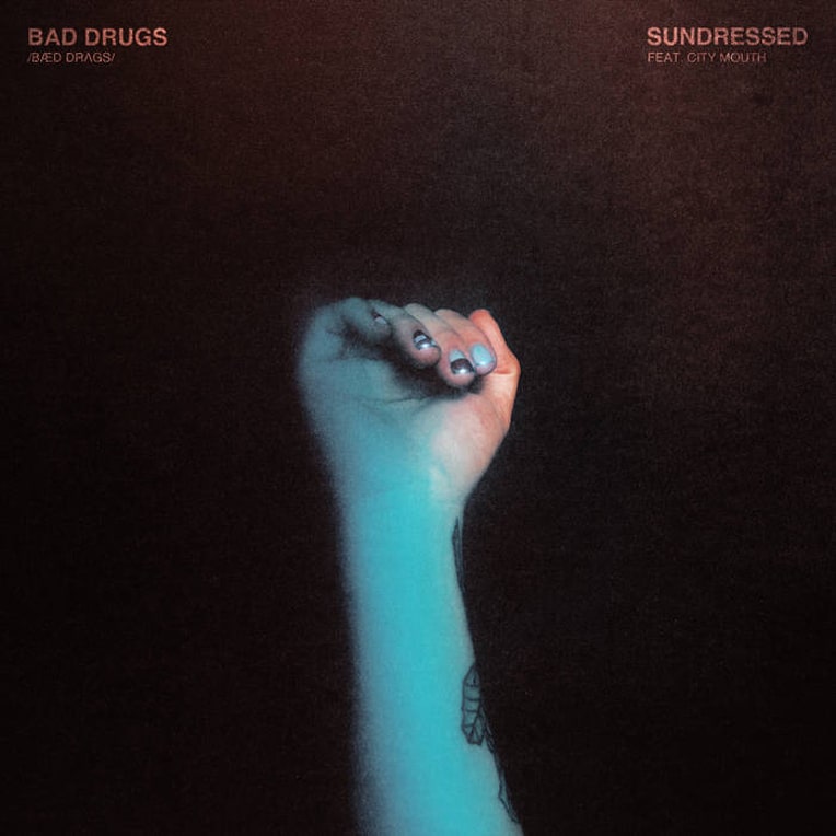 Artwork for Sundressed's new single, "Bad Drugs," featuring City Mouth.