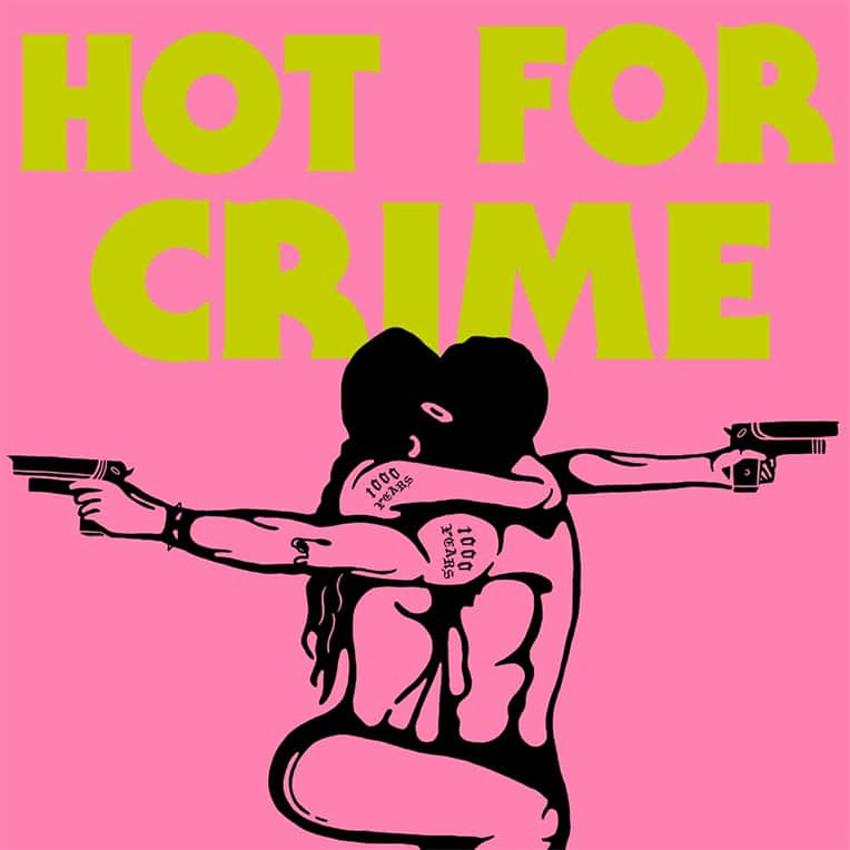 Artwork for Hot For Crime's debut self-titled album.