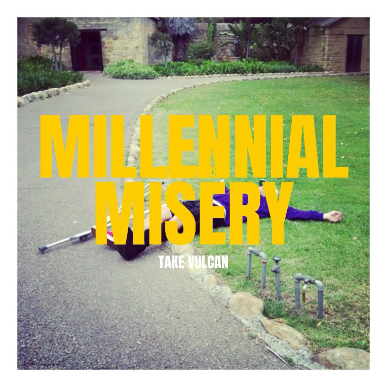 Single artwork for Take Vulcan's "Millennial Misery."